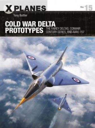 Cold War Delta Prototypes by Tony Butler