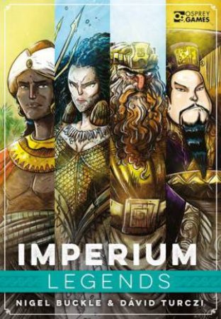 Imperium: Legends by Nigel Buckle & David Turczi