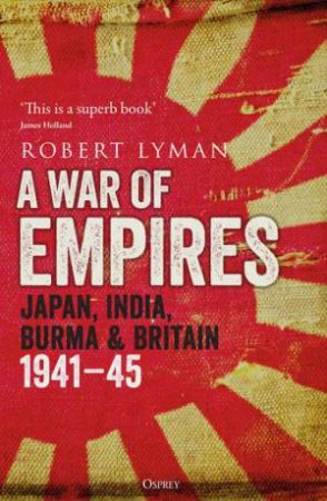 A War Of Empires by Robert Lyman