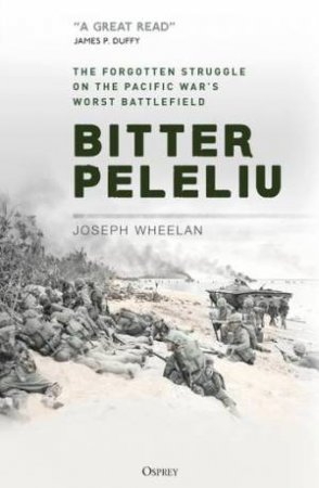 Bitter Peleliu by Joseph Wheelan