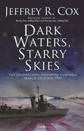 Dark Waters, Starry Skies by Jeffrey Cox