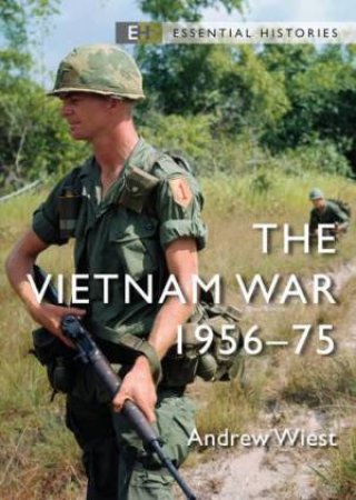 The Vietnam War: 1956-1975 by Andrew Wiest