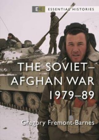 The SovietAfghan War by Gregory Fremont-Barnes