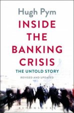 Inside the Banking Crisis