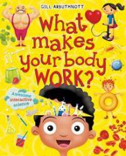 What Makes Your Body Work