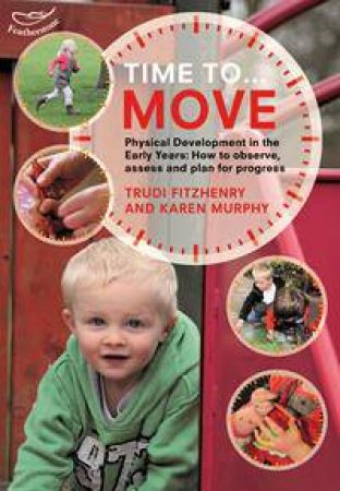 Time to Move by Karen Murphy & Trudi Fitzhenry