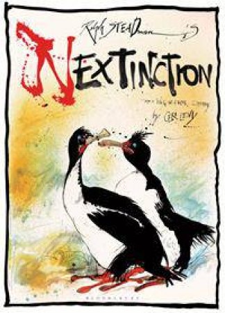 Nextinction by Ralph Steadman & Ceri Levy