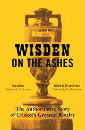 Wisden on the Ashes by Steven Lynch