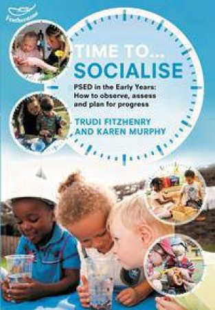 Time to Socialise by Trudi Fitzhenry & Karen Murphy