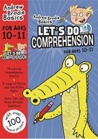 Let's do comprehension: For ages 10-11 by Andrew Brodie