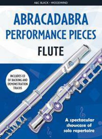 Abracadabra Performance Pieces: Flute by Various