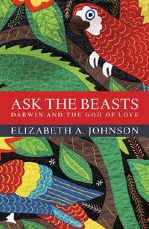 Ask the Beasts by Elizabeth Johnson