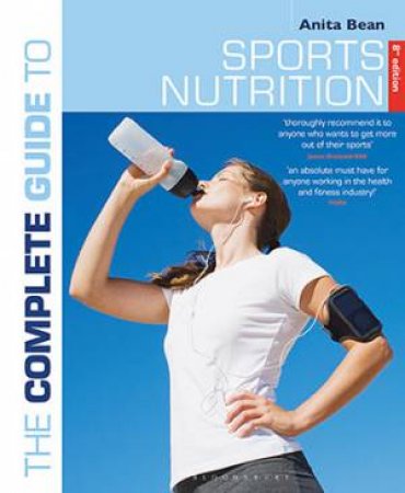 The Complete Guide To Sports Nutrition by Anita Bean