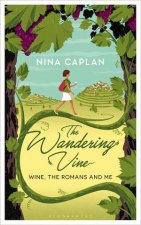 The Wandering Vine Wine The Romans And Me