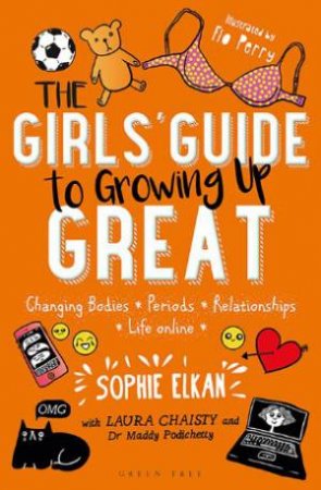 The Girls' Guide To Growing Up Great by Various