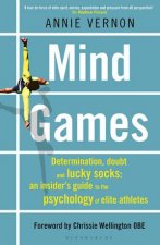 Mind Games The Psychology Of Elite Sport