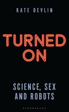 Turned On by Kate Devlin