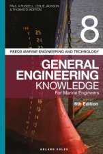 Reeds Vol 8 General Engineering Knowledge For Marine Engineers