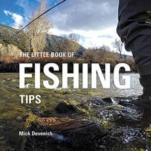 The Little Book Of Fishing Tips by Michael Devenish