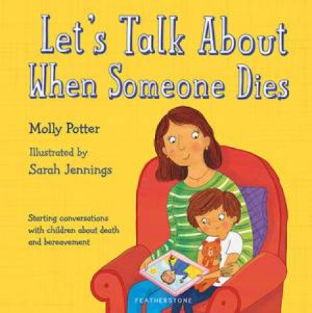 Let's Talk About When Someone Dies by Molly Potter