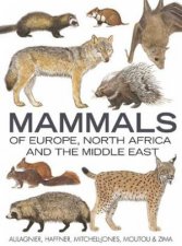 Mammals Of Europe North Africa And The Middle East