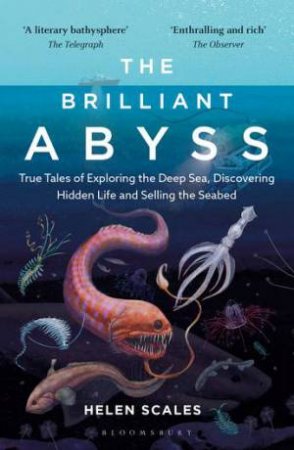 The Brilliant Abyss by Helen Scales