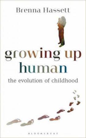 Growing Up Human by Brenna Hassett