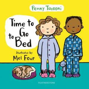 Time To Go To Bed by Penny Tassoni