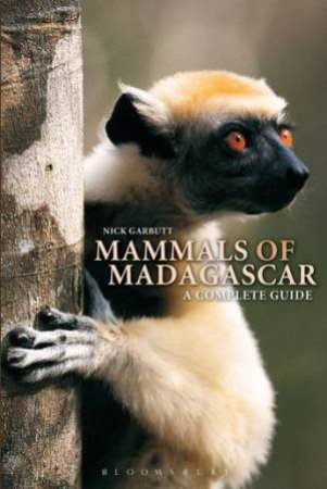 Mammals Of Madagascar by Nick Garbutt