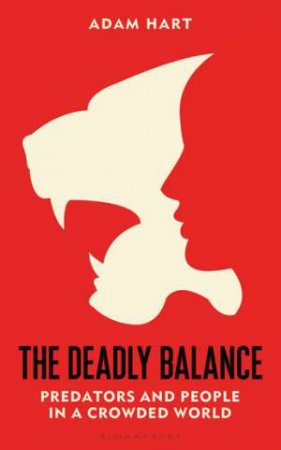 The Deadly Balance by Adam Hart