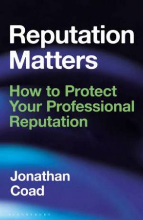 Reputation Matters by Jonathan Coad