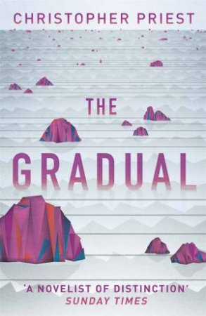 The Gradual by Christopher Priest