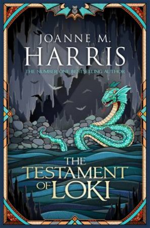 The Testament of Loki by Joanne M Harris