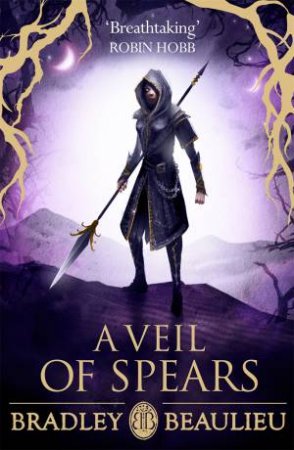 A Veil of Spears by Bradley Beaulieu