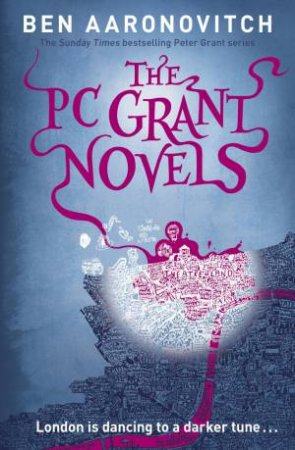 The PC Grant Novels by Ben Aaronovitch