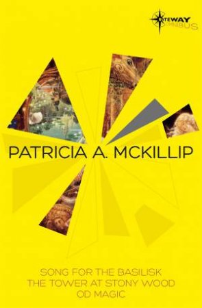 Patricia McKillip SF Gateway Omnibus Vol. 02 by Patricia A. McKillip