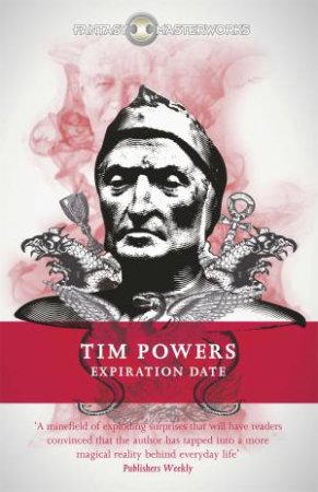 Expiration Date by Tim Powers