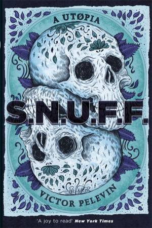 S.N.U.F.F. by Victor Pelevin