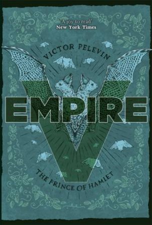 Empire V: The Prince of Hamlet by Victor Pelevin