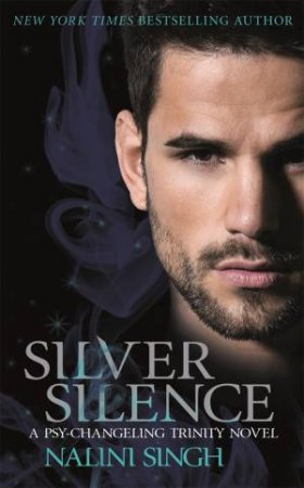 Silver Silence by Nalini Singh