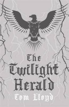 The Twilight Herald (10th Anniversary Edition) by Tom Lloyd 