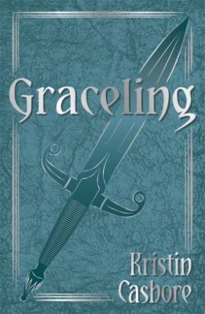 Graceling (10th Anniversary Ed) by Kristin Cashore