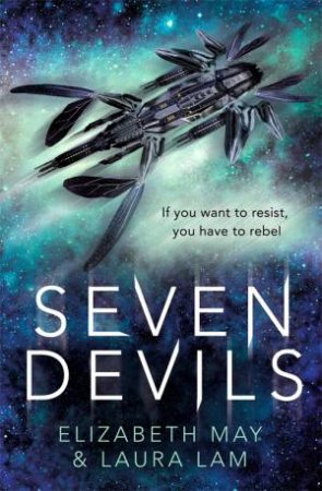 Seven Devils by Laura Lam & Elizabeth May