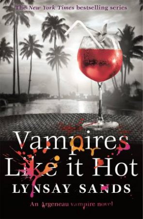 Vampires Like It Hot by Lynsay Sands