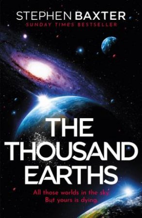 The Thousand Earths by Stephen Baxter