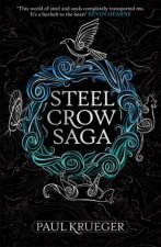 Steel Crow Saga