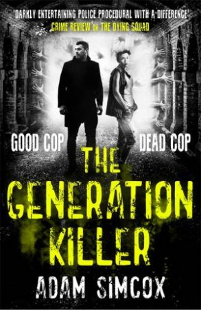 The Generation Killer by Adam Simcox