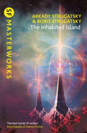 The Inhabited Island by Arkady Strugatsky & Boris Strugatsky