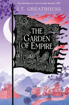 The Garden Of Empire by J.T. Greathouse