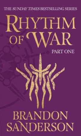 Rhythm of War Part One by Brandon Sanderson